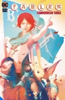Image of Fables Compendium Three by Bill Willingham