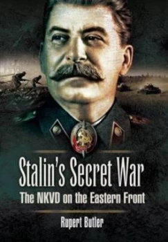 Image of Stalins Secret War by Rupert Butler Hardback