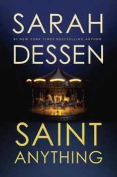 Image of Saint Anything by Sarah Dessen Hardback