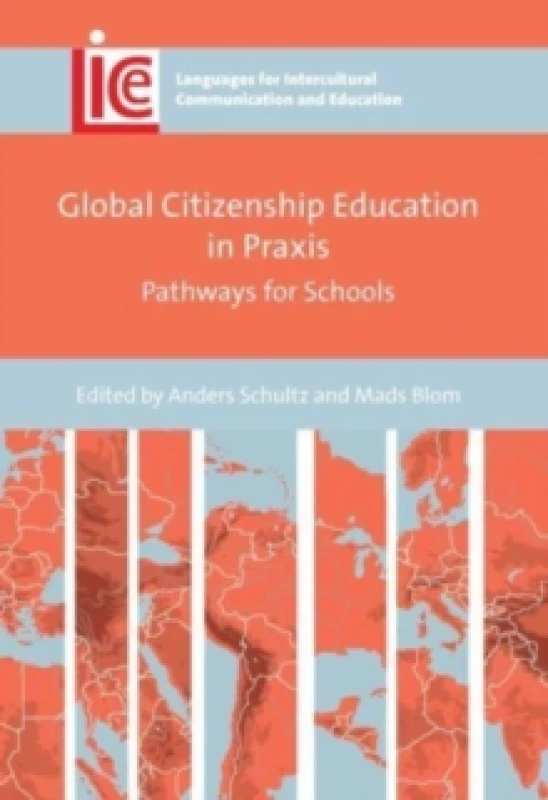 Image of Global Citizenship Education in Praxis : Pathways for Schools Hardback