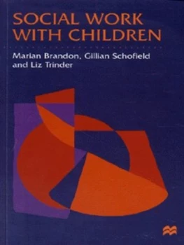 Image of Social Work with Children by Liz Trinder Book