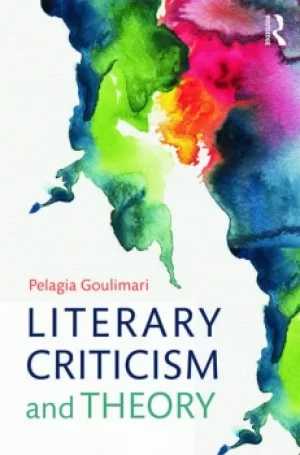 Image of Literary Criticism and TheoryFrom Plato to Postcolonialism