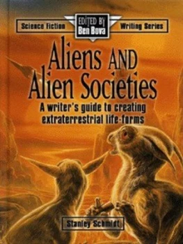Image of Aliens and Alien Societies by Stanley Schmidt Hardback