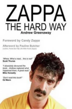 Image of Zappa the Hard Way by Andrew Greenaway and Jerry Bloom and Stanley Hope Paperback