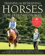 Image of training and retraining horses the tellington way starting right or startin