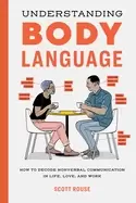 Image of understanding body language how to decode nonverbal communication in life l