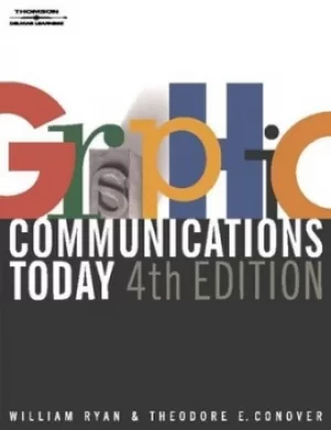 Image of Graphic communications today by William E Ryan
