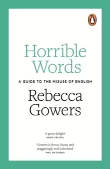 Image of Horrible Words : A Guide to the Misuse of English