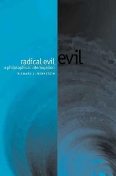 Image of Radical Evil by Richard J. Bernstein Paperback