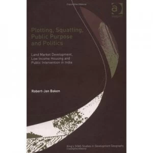Image of Plotting Squatting Public Purpose and Politics by Robert-Jan Baken Hardback