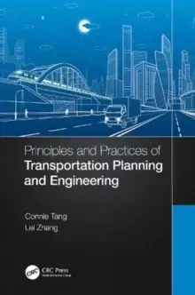 Image of Principles and Practices of Transportation Planning and Engineering