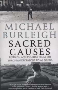Image of Sacred Causes by Michael Burleigh Book