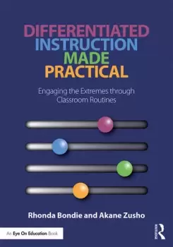 Image of Differentiated Instruction Made Practical Engaging the Extremes through Classroom Routines