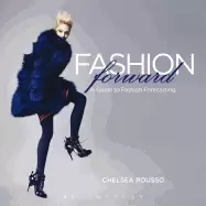 Image of fashion forward a guide to fashion forecasting