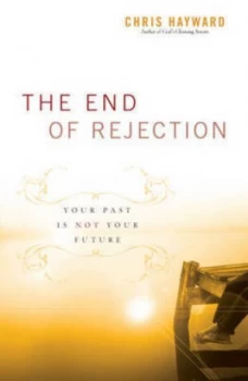 Image of The End of Rejection by Chris Hayward Book