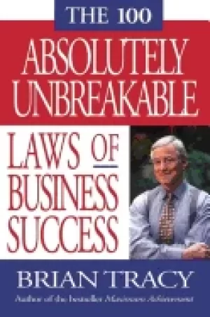 Image of 100 absolutely unbreakable laws of business success