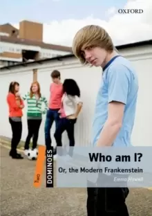 Image of Dominoes: Two: Who am I? Or, the Modern Frankenstein