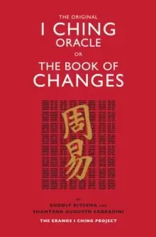 Image of The Original I Ching Oracle or The Book of Changes : The Eranos I Ching Project