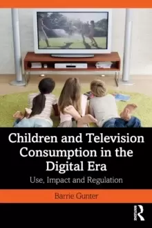 Image of Children and Television Consumption in the Digital Era : Use, Impact and Regulation