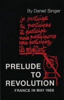 Image of Prelude to Revolution by Daniel Singer Paperback