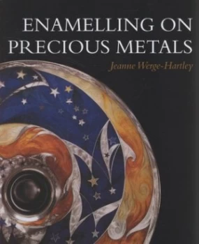 Image of Enamelling on precious metals by Jeanne Werge-Hartley