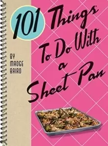 Image of 101 Things to Do with a Sheet Pan