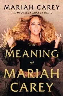 Image of The Meaning of Mariah Carey