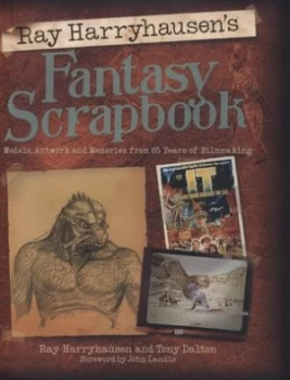Image of Ray Harryhausens Fantasy Scrapbook by Ray Harryhausen Hardback