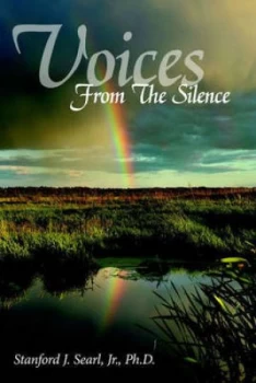 Image of Voices from the Silence by Stanford J Searl Paperback