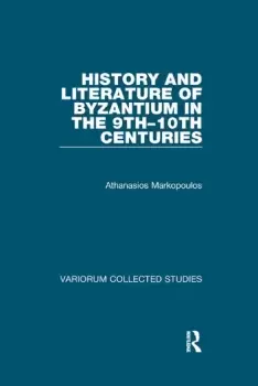 Image of History and Literature of Byzantium in the 9th10th Centuries