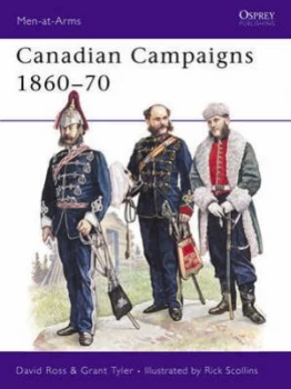 Image of Canadian Campaigns 1860-70 by David Ross Book