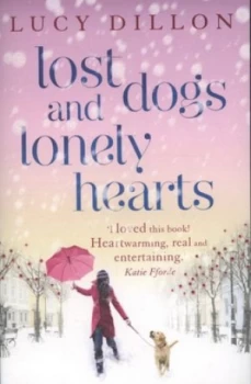 Image of Lost Dogs and Lonely Hearts by Lucy Dillon Paperback