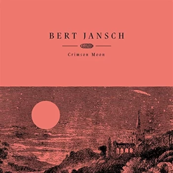 Image of Bert Jansch - Crimson Moon CD