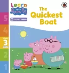 Image of Learn with Peppa Phonics Level 3 Book 3 - The Quickest Boat (Phonics Reader)