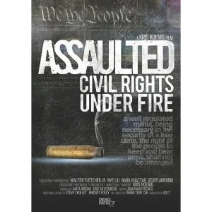 Image of Assaulted: Civil Rights Under Fire DVD
