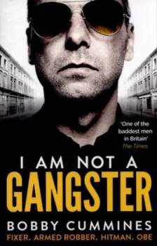 Image of I Am Not a Gangster by Bobby Cummines Paperback