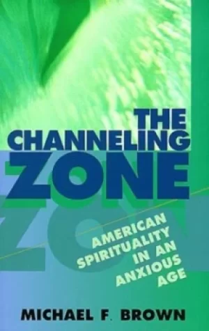 Image of The channeling zone by Michael F Brown