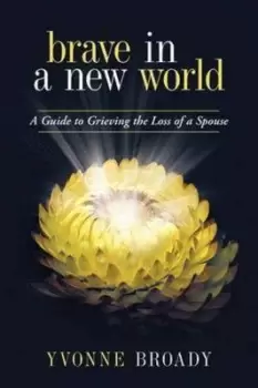 Image of Brave in a New World by Yvonne Broady