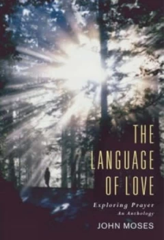 Image of The Language of Love by John Moses Hardback