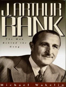 Image of J. Arthur Rank by Michael Wakelin Hardback