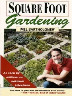 Image of Square foot gardening by Mel Bartholomew