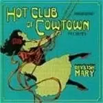 Image of Hot Club Of Cowtown (The) - Dev'lish Mary