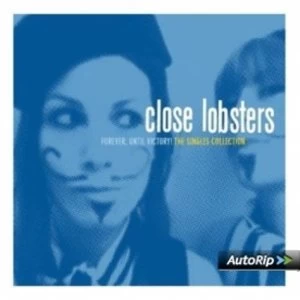 image of Close Lobsters - Forever Until Victory CD