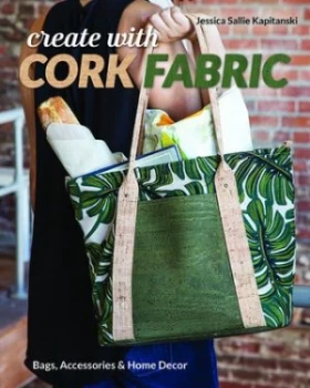 Image of Create with cork fabric by Jessica Sallie Kapitanski