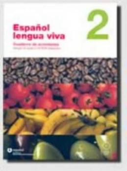 Image of Espaol Lengua Viva 2 Cuaderno De Actividades Paperback