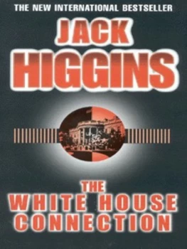 Image of The White House Connection by Jack Higgins Book