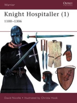 Image of Knight Hospitaller. 1 1100-1306 by David Nicolle Paperback