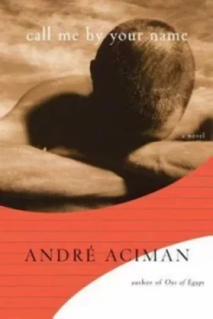 Image of Call Me by Your Name by Andr Aciman