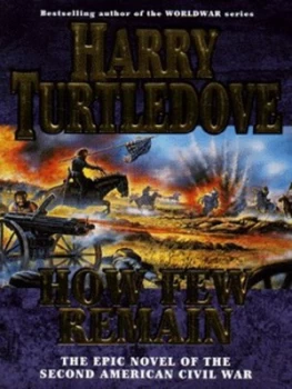 Image of How Few Remain by Harry Turtledove Paperback