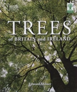 Image of Trees of Britain and Ireland by Edward Milner Hardback